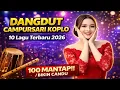 Lagu FULL ALBUM TEMBANG CAMPURSARI MODERN KOPLO, Pas buat santai \u0026 kerja