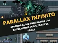 Parallax infinito de forma FACIL com o construct 3