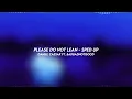 please do not lean - daniel caesar ft. BADBADNOTGOOD (sped up)