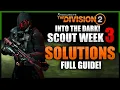 ALL Week 3 Scout Solutions Into The Dark Manhunt FULL Guide The Division 2