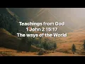 Good Teachings from God 1 John 2 15-17