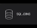 Mastering SQL Joins in 7 Minutes The Ultimate Guide