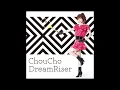 Dream Riser - Choucho