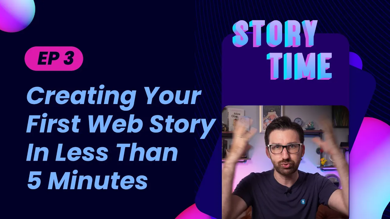 Five steps to create your first Web Story