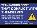 SAP Security Deep Dive 18 Transaction Codes That Conflict With Themselves SoD Risks Explained