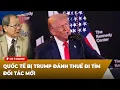 Download Lagu Tin Nổi Bật P2 (08-20-2025) Quốc tế bị Trump đánh thuế đi tìm đối tác mới