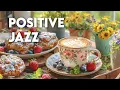 Download Lagu Positive Cafe Jazz Music \u0026 Elegant Bossa Nova Instrumental with Peaceful Morning for Begin the day 🌻