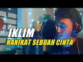 Download Lagu IKLIM - HAKIKAT SEBUAH CINTA || COVER MARDAN