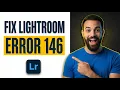 How To Fix Lightroom Error 146 2026 Easy Guide