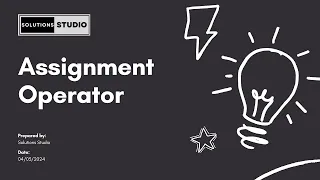 Ep 13 Assignment Operator Python Visual Instruction Series