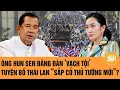 Download Lagu Ông Hun Sen đăng đàn ‘vạch tội’, tuyên bố Thái Lan “sắp có thủ tướng mới”? | Toàn cảnh 24h