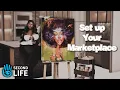 How To Set Up Your Marketplace Second Life