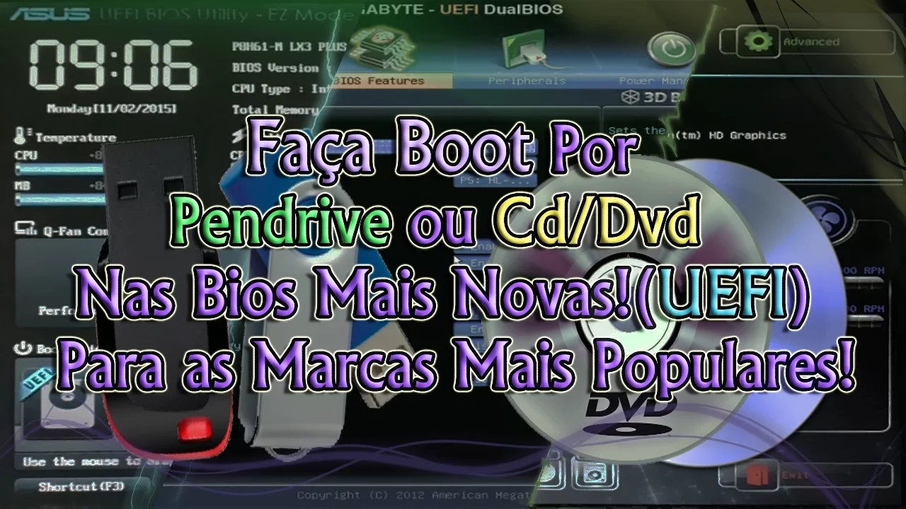 Como Fazer Boot Por Pendrive ou CD/DVD Nas Bios Mais Novas!(UEFI) Para as Marcas Mais Populares!