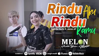 syahiba saufa ft james ap rindu aku rindu kamu koplo version official music video