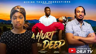 A HURT TOO DEEP TRAILER - (Showing 16TH of OCTOBER by 5:00 pm WAT) NIGERIAN MOVIES 2026