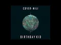 Download Lagu Song cover: Mili   Birthday kid (Key Ingredient ver.)