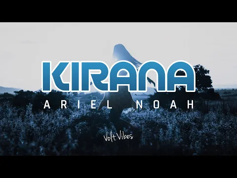 Download MP3 Dewa 19 - Kirana Versi Ariel Noah Video Lirik