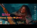 Download Lagu Shiv Sama Rahe Bhajan With Lyrics | शिव समा रहे | Baba Hansraj Raghuwanshi | Ricky T giftrulers