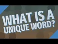 What is a unique word