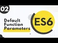 2 Default Function Parameters ES6 Bangla Tutorial