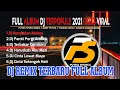 Download Lagu Full Album | Dj Remix Terpopule 2021 Rembulan Malam Arief - Pamit Pergi Andika Kangen Band | Viral