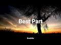 Best Part - Daniel Caesar // Arthur Nery (Lyric Video)