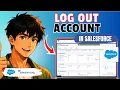How to Log out in Salesforce 200910 Full Guide 2026