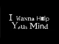 Download Lagu I Wanna Help Your Mind (fan made music video)