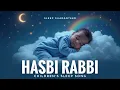 Download Lagu Hasbi Rabbi | SLEEP GUARANTEED | Most Relaxing Baby Sleeping Music Lullaby 2025