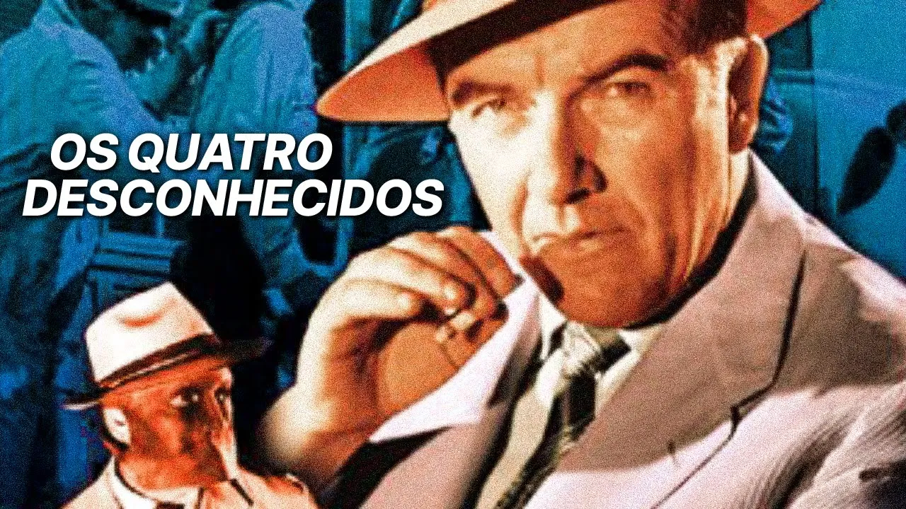 Os Quatro Desconhecidos | Filme Dramático em português | Filme de Crime