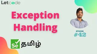 Exception Handling Selenium Selenium Tamil Tutorial
