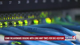 Some Oklahomans dealing with long wait times for DHS helpline