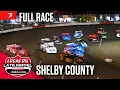FULL RACE Lucas Oil Late Model Dirt Series Silver Dollar Nats at Shelby County Speedway 26