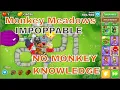 NO MONKEY KNOWLEDGE Impoppable Guide Monkey Meadow - BTD6