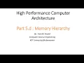 High Performance Computer Architecture - Cache Memory Part-4