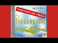 Download Lagu Terra Brasil Ao Vivo 1 Sambas e Pagodes Antigos