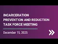 IPRTF - Incarceration Prevention and Reduction Task Force