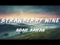 Noah Kahan - Strawberry Wine (Lyrics)