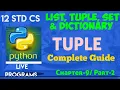 12 Std CS Chap-9 List Tuple Set Dictionary TUPLES Complete Guide Run in Mobile