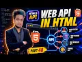 HTML Web API Tutorial in Hindi Geolocation API Web Storage API Canvas API Explained Part 48