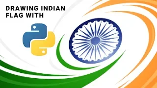 Drawing Indian National Flag with Python
