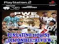 PES 2025 LATINO PS2 (Play Station 2) - Final Edition REVIEW ¡YA DISPONIBLE! #pes2026