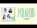 Download Lagu tripleS - Polaroid  [RomIEng Lyric]