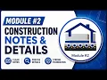 Module - Construction Notes Details
