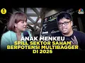 Lagu Anak Menkeu Spill Sektor Saham Berpotensi Multibagger di 2026