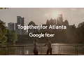 Google Fiber - Together for Atlanta 60