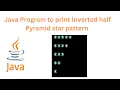 Java Program to print Inverted half Pyramid star Pattern