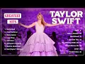 Download Lagu Taylor Swift Greatest Hits - Best Pop Songs Playlist 2024 - T.A.Y.L.O.R.S.W.I.F.T Top Songs