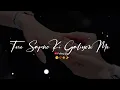 Lagu Tere Sapno Ki Galiyon Me Trending Viral Song Love❤️🥀Couple Whatsapp Status Video🥀😘