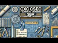 CXC CSEC Technical Drawing SBA Full Breakdown Requirements Explained